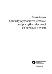 book Konflikty wyznaniowe w Wilnie od początku reformacji do końca XVII wieku