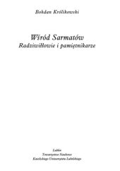 book Wśród Sarmatów: Radziwiłłowie i pamiętnikarze