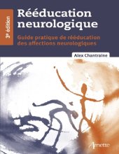 book Reeducation neurologique: guide pratique de reeducation des affections neurologiques