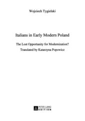 book Italians in early modern Poland: the lost opportunity for modernization?