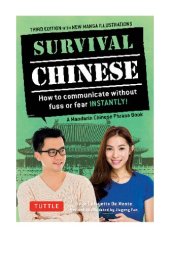 book Survival Chinese: How to Communicate without Fuss or Fear Instantly!