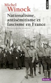 book Nationalisme, Antisémitisme et Fascisme en France