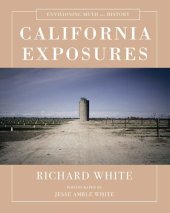 book California Exposures: Envisioning Myth and History