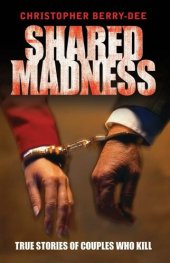 book Shared Madness - True Stories of Couple Who Kill