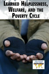 book Learned Helplessness, Welfare, and the Poverty Cycle