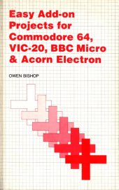 book Easy add-on projects for Commodore 64, VIC-20, BBC Micro and Acorn Electron