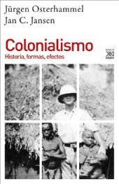 book Colonialismo. Historia, formas, efectos