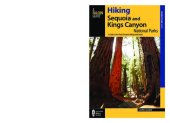 book Hiking Sequoia and Kings Canyon National Parks, 2nd: A Guide to the Parks' Greatest Hiking Adventures