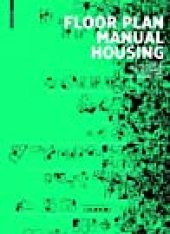 book Floor Plan Manual Housing: Fifth, Revised and Explanded Edition