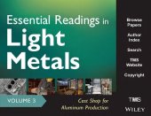 book Essential Readings in Light Metals: Volume 3: Cast Shop for Aluminum Production