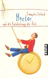 book Hector und die Endteckung der Zeit