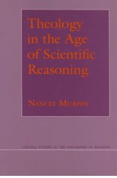 book Theology in the Age of Scientific Reasoning