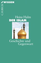 book Der Islam: Geschichte und Gegenwart