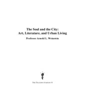 book The soul and the city : art, literature, and urban living