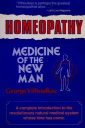 book Homeopathy: medicine of the new man