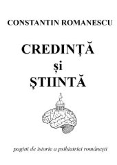 book Credință și știință: pagini de istorie a psihiatriei românești