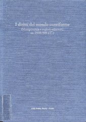 book I diritti del mondo cuneiforme. (Mesopotamia e regioni adiacenti, ca. 2500-500 a.C.). Ediz. italiana e inglese