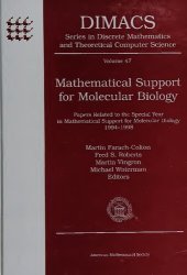 book Mathematical Support for Molecular Biology: Papers Related to the Special Year in Mathematical Support for Molecular Biology 1994-1998