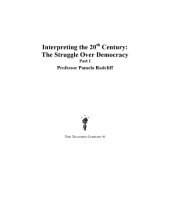 book Interpreting the 20th century : the struggle over democracy