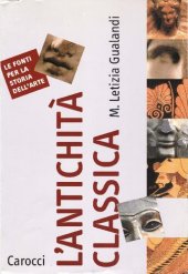 book L'antichità classica. Le fonti per la storia dell'arte