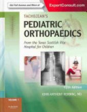 book Tachdjian's Pediatric Orthopaedics: From the Texas Scottish Rite Hospital for Children