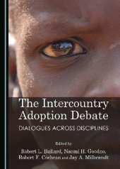 book The Intercountry Adoption Debate: Dialogues Across Disciplines