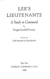 book Lee’s Lieutenants A Study in Command Volume 2: Cedar Mountain to Chancellorsville