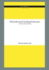 book Heterochronia & vanishing viewpoints : art chronicles and essays