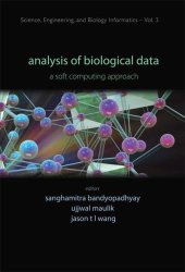 book Analysis of Biological Data: A Soft Computing Approach