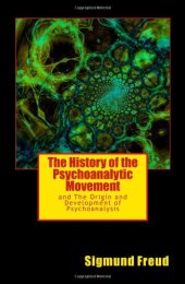 book The History Of The Psychoanalytic Movement