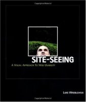 book Site-Seeing: A Visual Approach to Web Usability