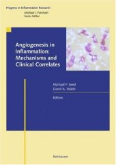 book Angiogenesis in Inflammation: Mechanisms and Clinical Correlates