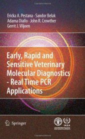 book Early, rapid and sensitive veterinary molecular diagnostics - real time PCR applications