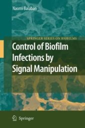 book Control of Biofilm Infections by Signal Manipulation