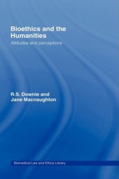 book Bioethics and the Humanities: Attitudes and Perceptions