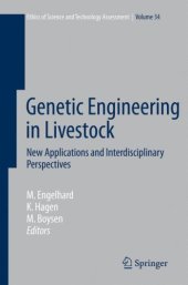 book Genetic Engineering in Livestock: New Applications and Interdisciplinary Perspectives (Ethics of Science and Technology Assessment)