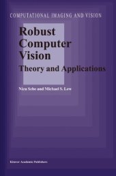 book Robust Computer Vision  Theory and Applications