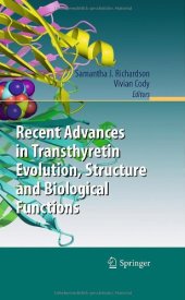 book Recent Advances in Transthyretin Evolution, Structure and Biological Functions