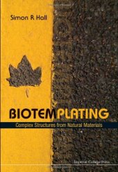 book Biotemplating: Complex Structures from Natural Materials