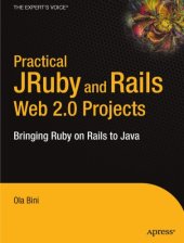 book Practical JRuby on Rails Web 2.0 projects: bringing Ruby on Rails to the Java platform