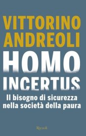 book Homo incertus. Il bisogno di sicurezza nella società della paura