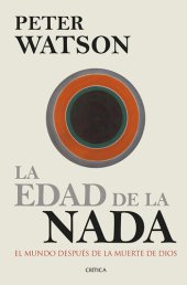 book La edad de la nada: El mundo después de la muerte de Dios