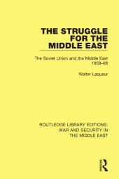 book The Struggle for the Middle East: The Soviet Union and the Middle East, 1958-68