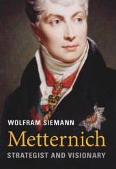 book Metternich: Strategist and Visionary