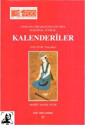 book Osmanlı İmparatorluğunda Marjinal Sufilik: Kalenderıler (XIV-XVII. Yüzyıllar).