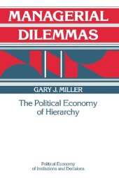 book Managerial Dilemmas The Political Economy of Hierarchy (1992)