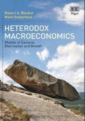 book Heterodox Macroeconomics: Models of Demand, Distribution and Growth