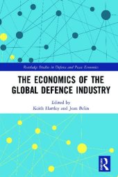 book The Economics of the Global Defence Industry