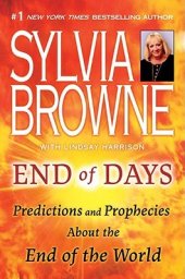 book End of Days: Predictions and Prophecies About the End of the World