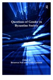 book Questions of Gender in Byzantine Society